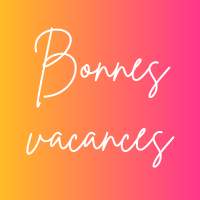 Bonnes vacances
